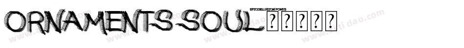 Ornaments soul字体转换